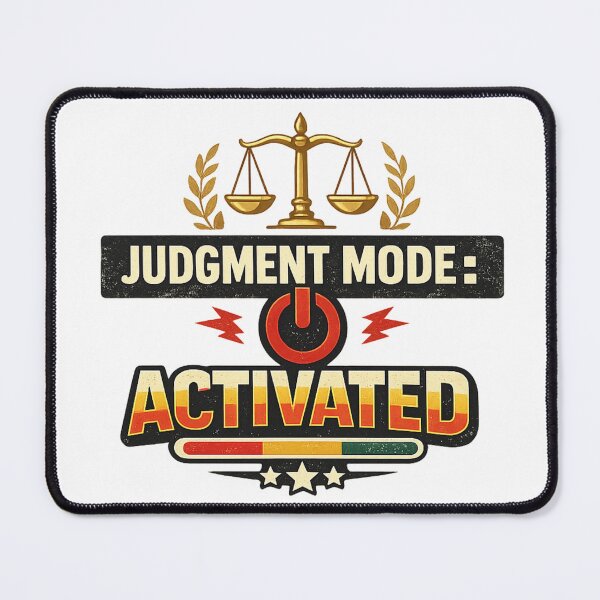 Item preview, Judgment Mode Activated – Funny Lawyer Legal Humor T-Shirt Design designed and sold by Ataqhin.