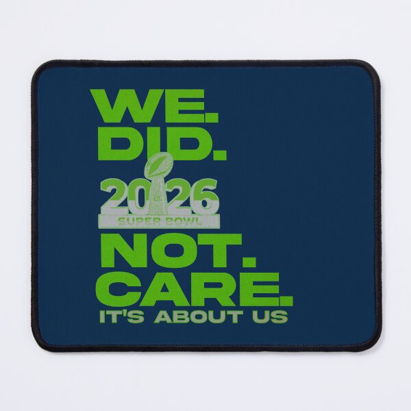 Item preview, We Did Not Care It's About Us Football designed and sold by delllsdesigns.