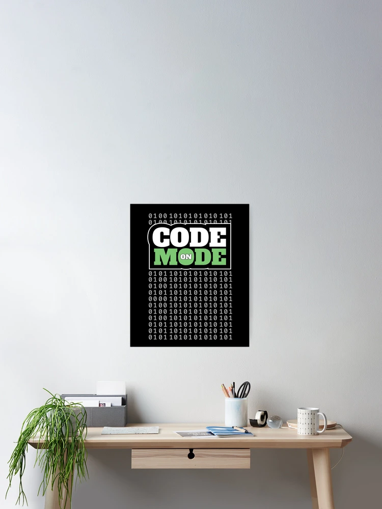 Thumbnail 2 of 3, Poster, Code Mode On - Programming Software Engineer Coder AI Data designed and sold by farhanhafeez.