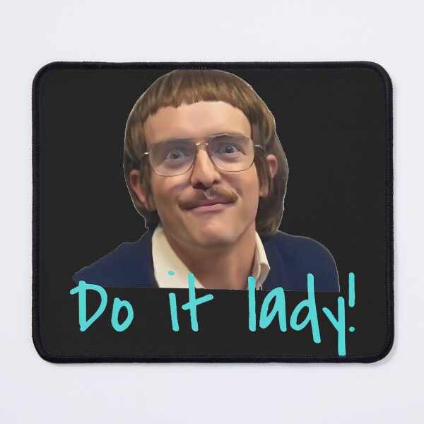 Item preview, Do It Lady Chit Tiktok designed and sold by Travis Edwards.