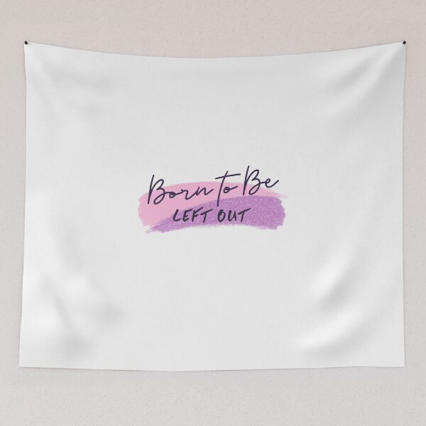 Item preview, Born to Be Left Out (Literally) National Left Handers Day Funny Quote designed and sold by Kidult Minds.