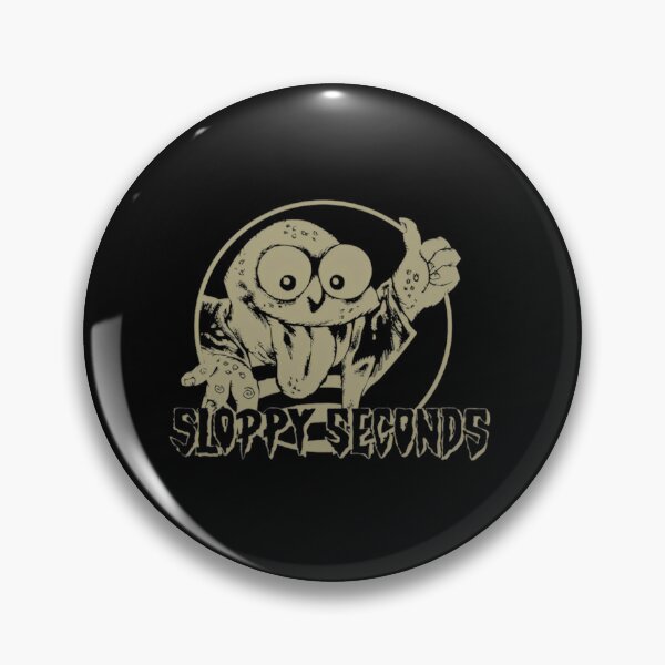 Item preview, Crazy Monster Sloppy Seconds For Punk Fans For Horror Rock Lovers designed and sold by dellyr.