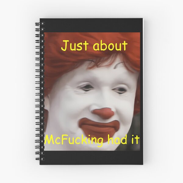Item preview,  Just About Mcfukin Had It designed and sold by hellonitish.