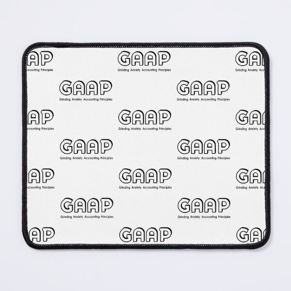Item preview, GAAP Grinding Anxiety Accounting Principles designed and sold by aeys.