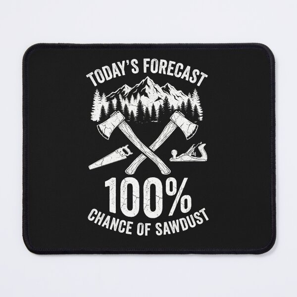Item preview, 100% Chance Of Sawdust Woodworking designed and sold by AdyKurniawan.