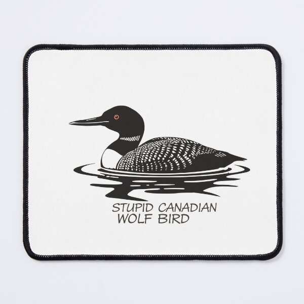 Item preview, Stupid canadian wolf bird - heated designed and sold by MatthEwCasleE.
