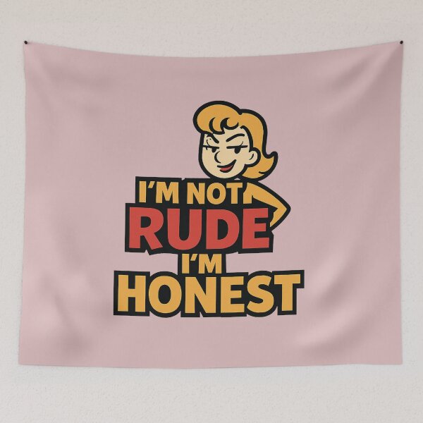 Item preview, I’m Not Rude I’m Honest – Sassy Retro Quote Design designed and sold by OwnYourMood.