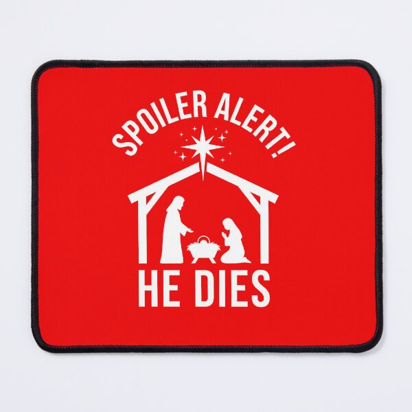 Item preview, Spoiler Alert He Dies Funny Christmas designed and sold by AdyKurniawan.