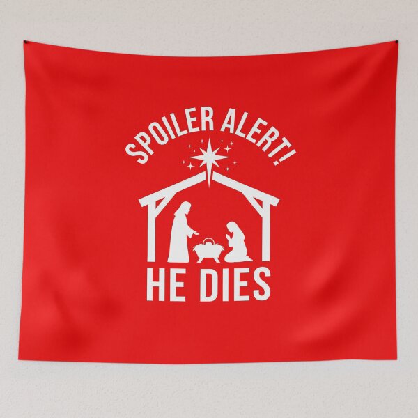 Item preview, Spoiler Alert He Dies Funny Christmas designed and sold by AdyKurniawan.
