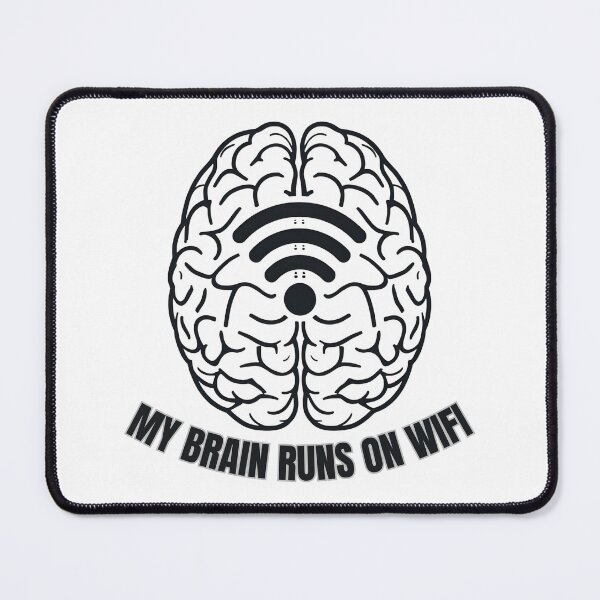 Item preview, My Brain Runs on WiFi designed and sold by yuki-hana.