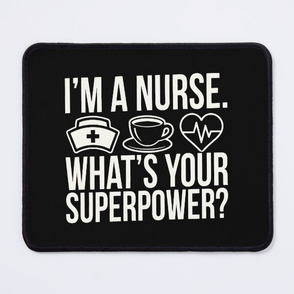 Item preview, Nurse Superpower Gift for Nurses Work Humor Design designed and sold by SplashTastic.