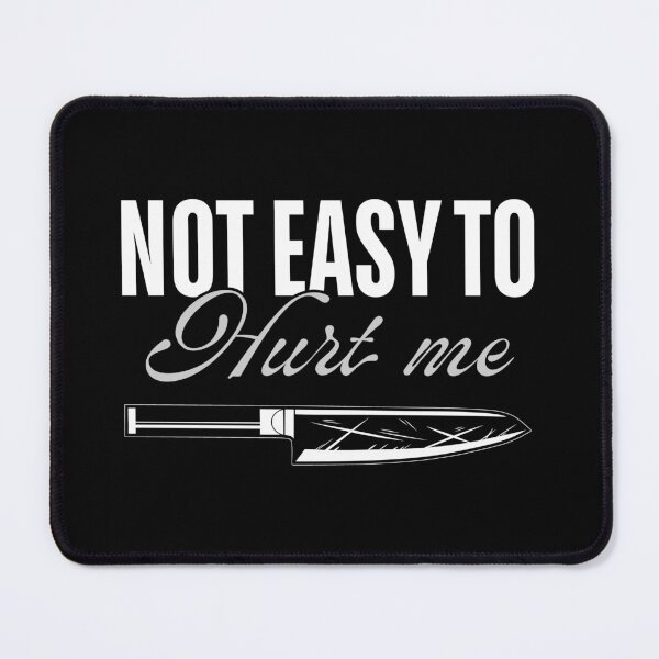 Item preview, Not Easy to Hurt Me – Emotional Armor Knife designed and sold by ObsidianDaz.