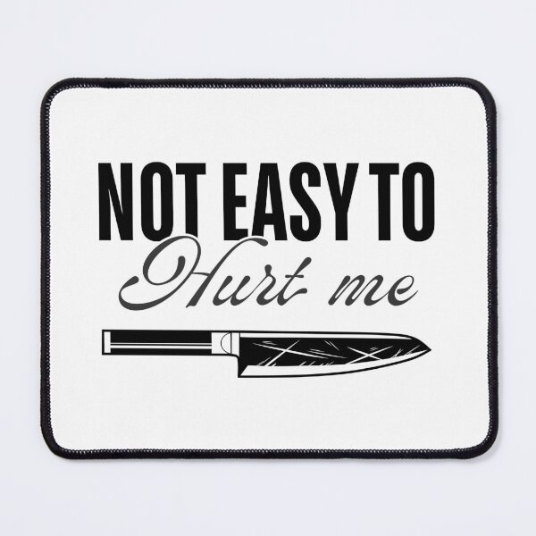Item preview, Not Easy to Hurt Me – Emotional Armor Knife designed and sold by ObsidianDaz.