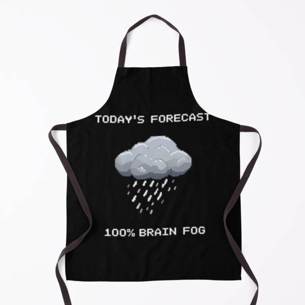 Item preview, Todays Forecast 100 Percent Brain Fog designed and sold by hjbzazuj36.