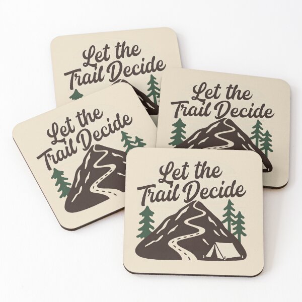 Item preview, Let the Trail Decide Hiking designed and sold by Ink Magic.