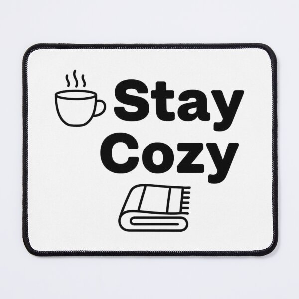 Item preview, Stay Cozy Cute Coffee and Blanket Aesthetic designed and sold by Amr Darwish Graphic designer.