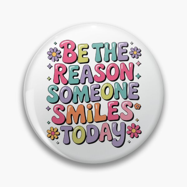 Item preview,  BE THE REASON SOMEONE SMILES TODAY designed and sold by KrisGraphic45.