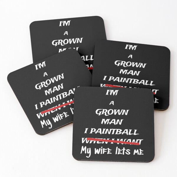 Item preview, I'm a grown man. I paintball when my wife lets me. designed and sold by PaintballCrew.