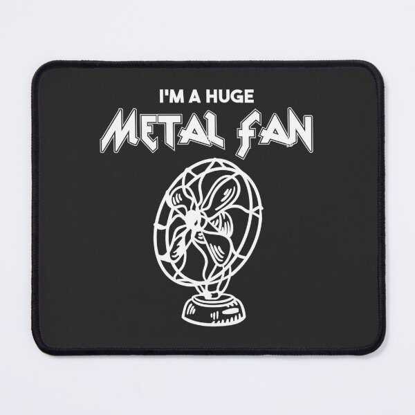 Item preview, I'M A Huge Metal Fan Heavy Metal Funny designed and sold by FIRSTDESIGN1.