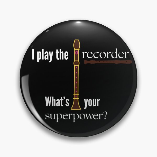 Item preview, I Play The Recorder What's Ypur Superpower? Funny Gift For Instrument Recorder Player  designed and sold by AGreetee.