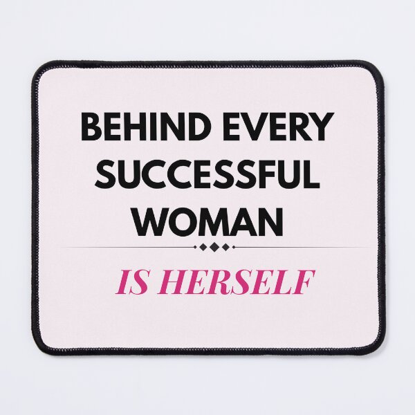 Item preview, Behind Every Successful Woman Quote Design designed and sold by Estnesti.