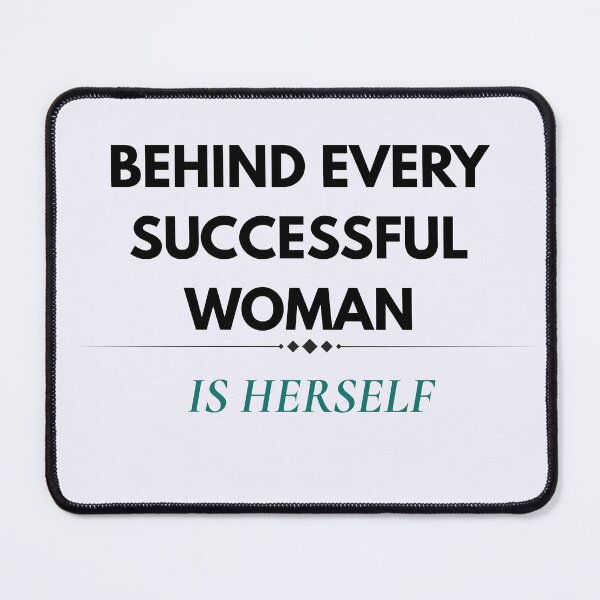 Item preview, Behind Every Successful Woman Quote Design designed and sold by Estnesti.
