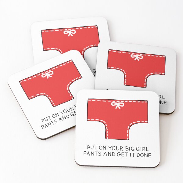 Item preview, Big Girl Pants On Funny Quote designed and sold by Stick People Designs.