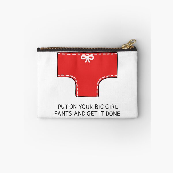 Item preview, Big Girl Pants On Funny Quote designed and sold by Stick People Designs.