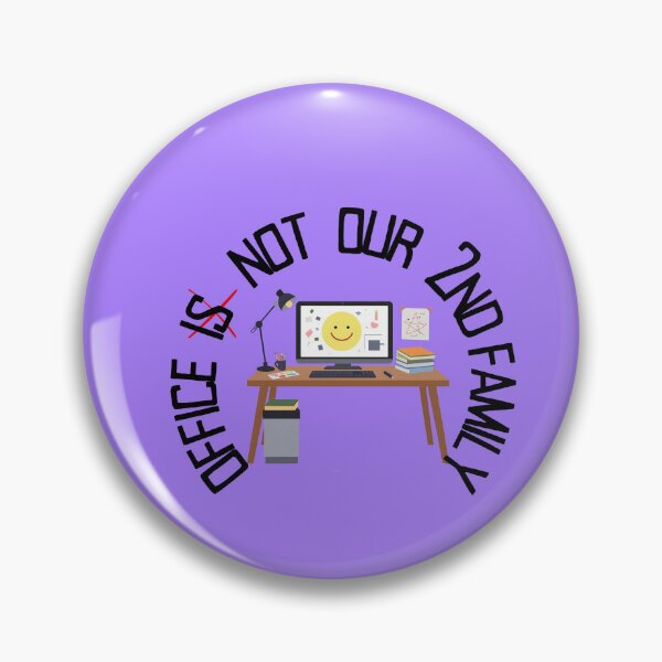 Item preview, Office Is Not Our 2nd Family – Work Culture Humor Typography Design designed and sold by NeonPetal.