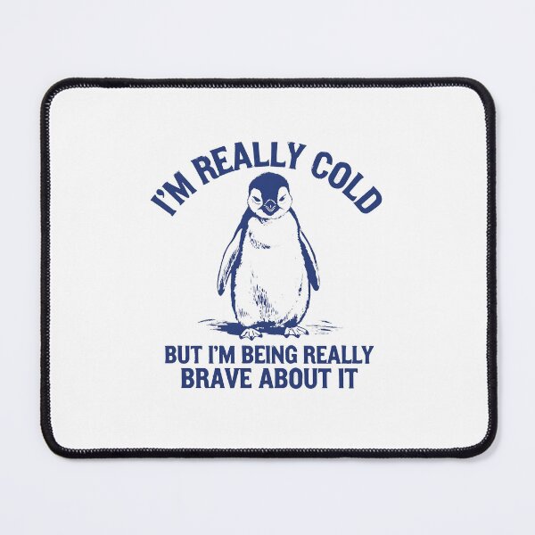 Item preview, I'm Really Cold but I'm Being Really Brave About It Sweat designed and sold by Spencerhowar.