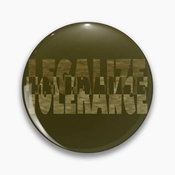 Item preview, Legalize tolerance designed and sold by BeJahMan.