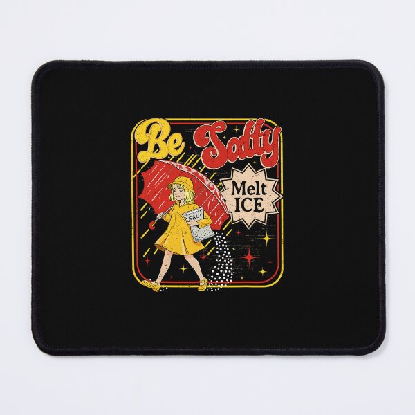 Item preview, Be Salty Melt Ice Girl Retro No ICE Salty Meme designed and sold by najaks.