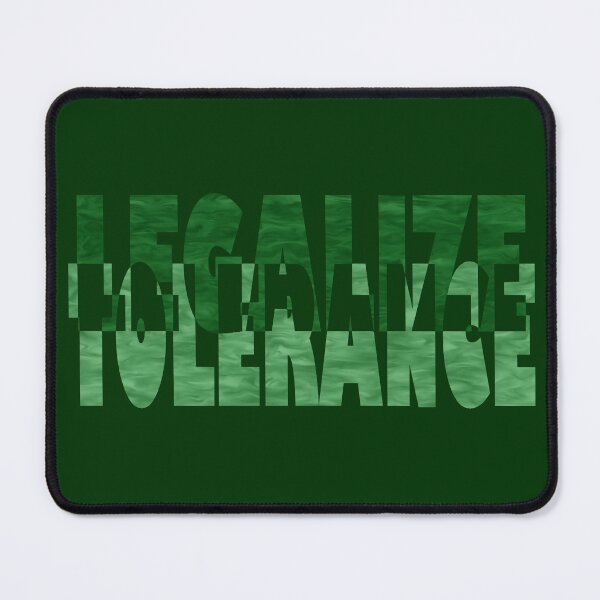 Item preview, Legalize tolerance designed and sold by BeJahMan.