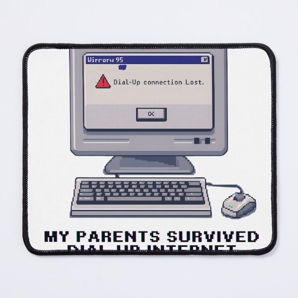 Item preview, My parents survived dial up internet designed and sold by OscarArtistry.