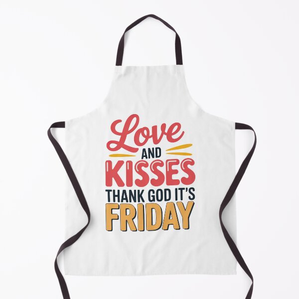 Item preview, Love And Kisses Thank God It's Friday, Thank God Its Friday designed and sold by graphic-genie.