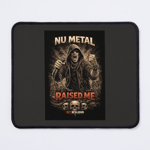 Item preview, Nu Metal Raised Me  Svt Metalheads Series designed and sold by MT4Shop.
