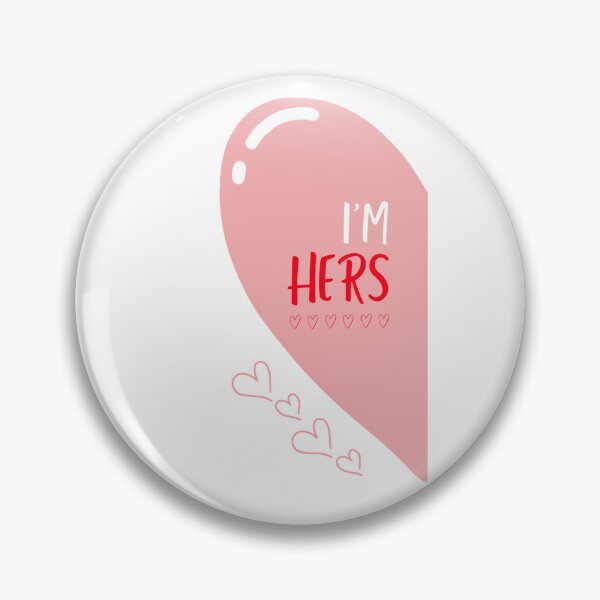 Item preview, I'm Hers designed and sold by Dezia.