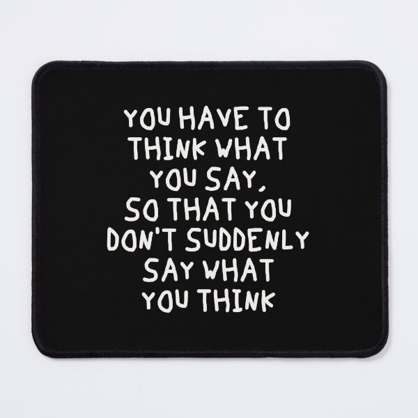 Item preview, Think what you say, quote, saying designed and sold by FlowerFolie.