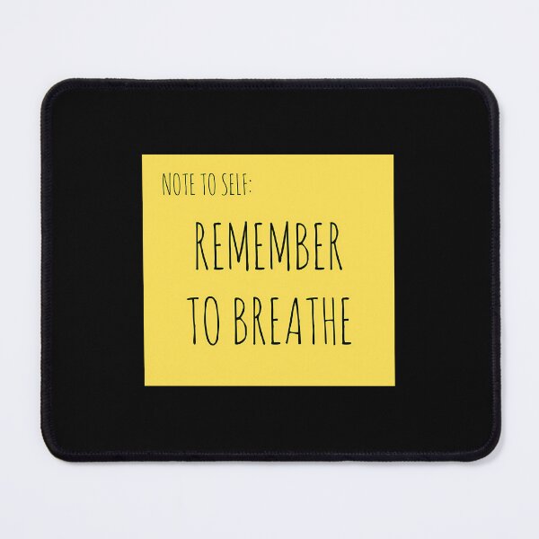 Item preview, Note To Self Remember To Breathe designed and sold by imvgjodtquw7.