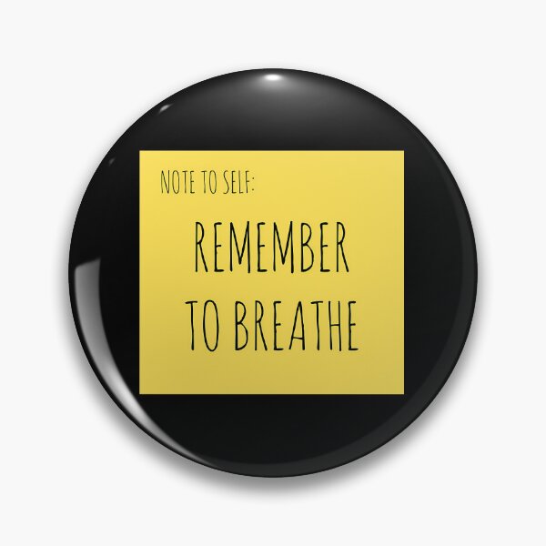 Item preview, Note To Self Remember To Breathe designed and sold by imvgjodtquw7.