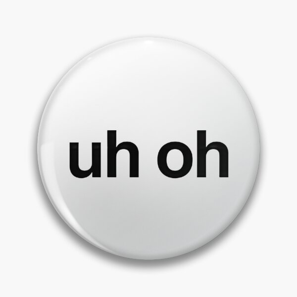 Item preview, uh oh designed and sold by p0lk4.