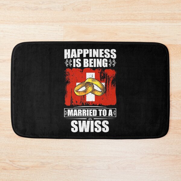 Item preview, Happiness Is Being Married To A Swiss  designed and sold by GabbyKash.