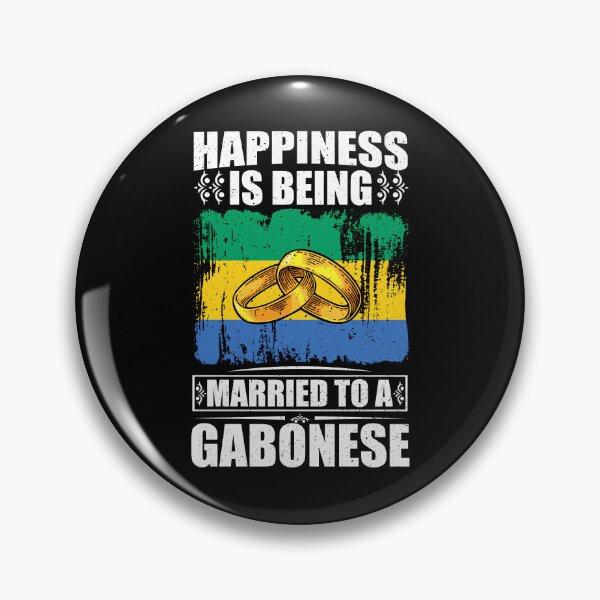 Item preview, Happiness Is Being Married To A Gabonese  designed and sold by GabbyKash.