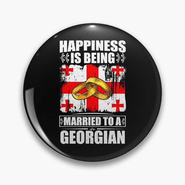 Item preview, Happiness Is Being Married To A Georgian  designed and sold by GabbyKash.