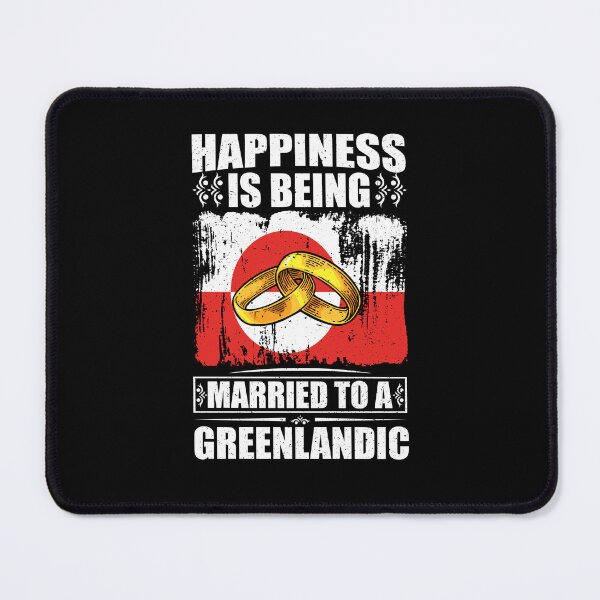 Item preview, Happiness Is Being Married To A Greenlandic designed and sold by GabbyKash.