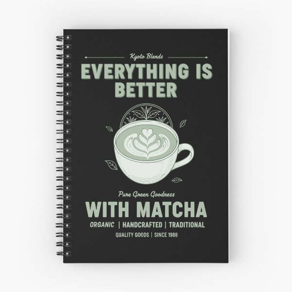Item preview, Everything Is Better With Matcha Pure Green designed and sold by LuminOrb.