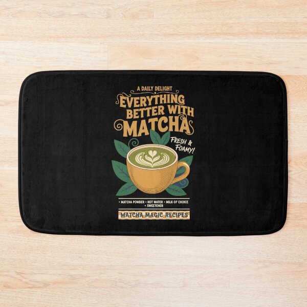 Item preview, Everything Better With Matcha Fresh Foamy Matcha designed and sold by LuminOrb.