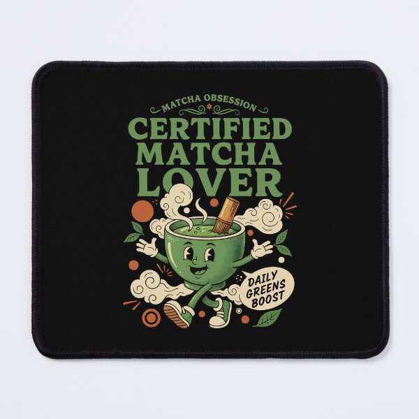 Artikelvorschau, Matcha Obsession Certified Matcha Lover Daily entworfen und verkauft von LuminOrb.