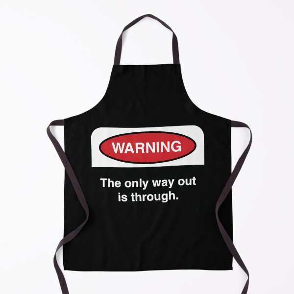 Item preview, The Only Way Out Is Through designed and sold by imvgjodtquw7.