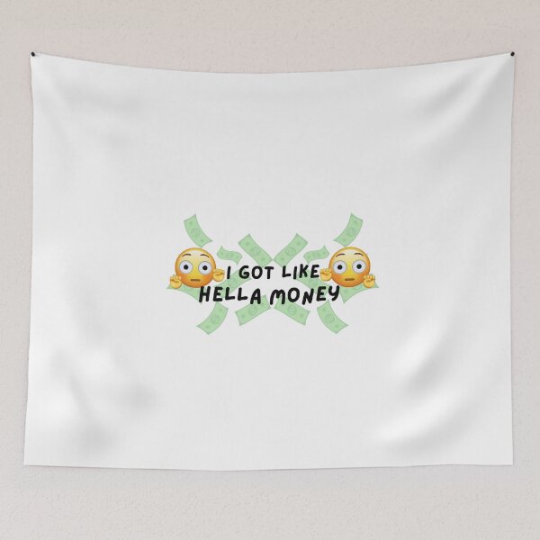 Item preview, I got like hella money designed and sold by stinklines.